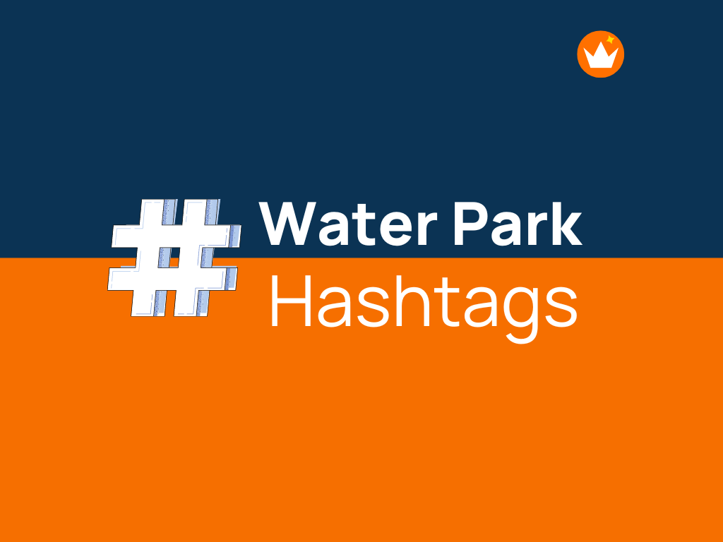 125-best-water-park-hashtags-for-big-boost-on-social-media