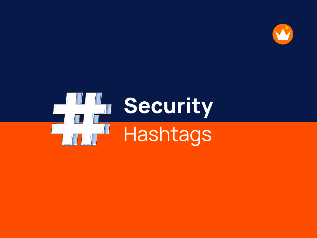 120+ Trending Security Hashtags for Grow Your Instagram!