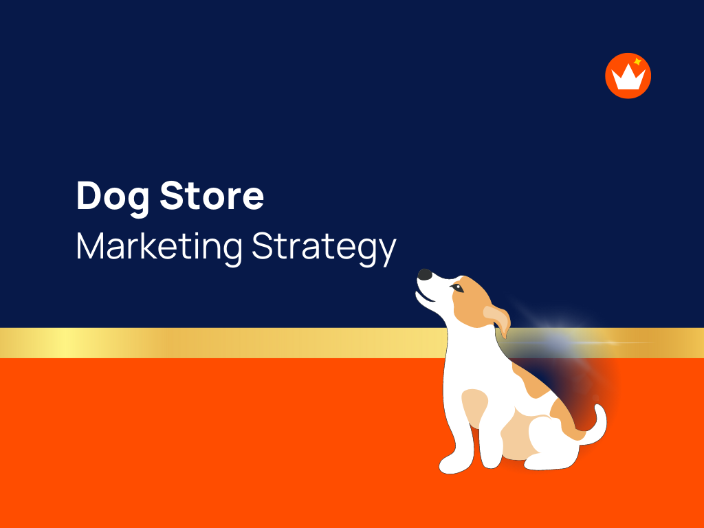 26+ Actionable Dog store Marketing Ideas! TheMktgboy