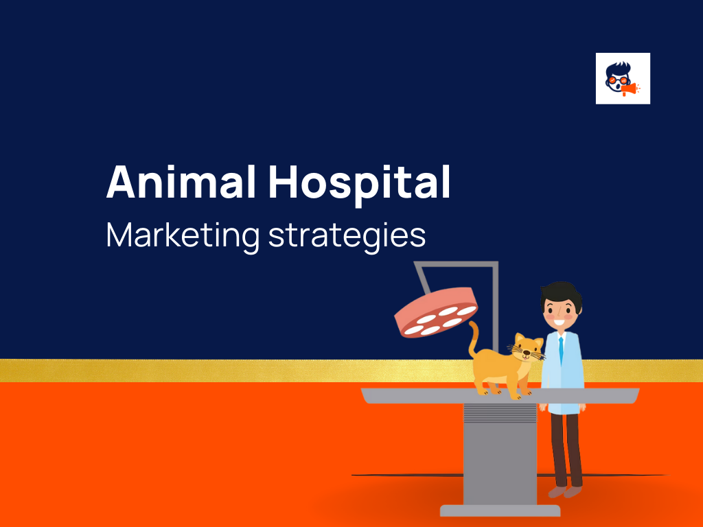 24+ Effective Animal Hospital Marketing Ideas theBrandBoy
