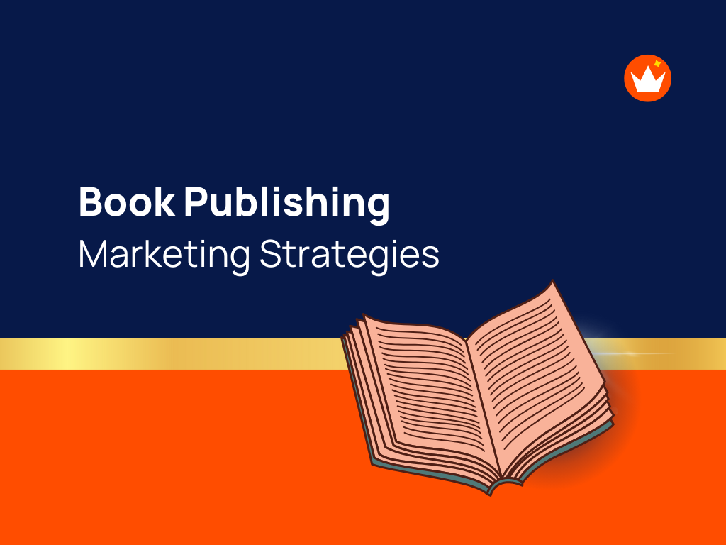 25+ Effective Book Publishing Marketing Ideas - TheBrandBoy