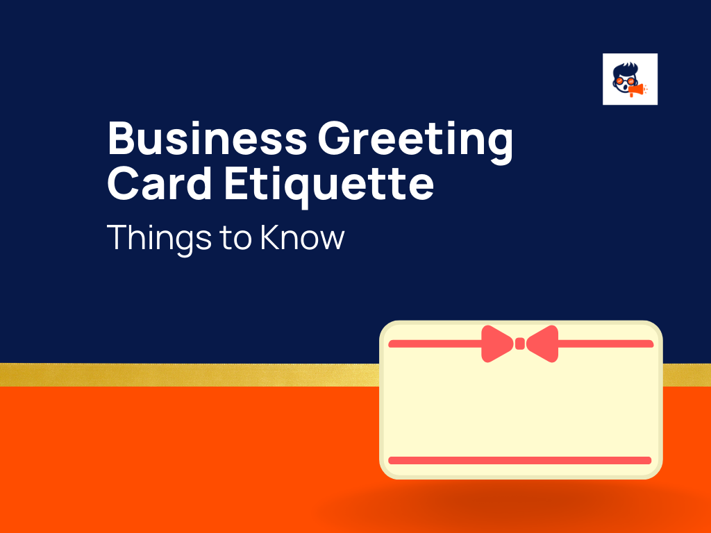 Business Greeting Card Etiquette 50+ Things to Know!