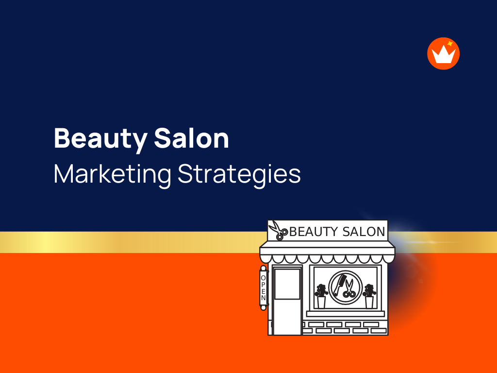 40+ Successful Beauty Salon Marketing Strategies & Tips TheBrandBoy