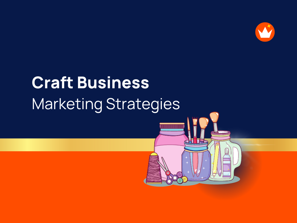22+ Effective Craft Business Marketing Ideas thebrandboy