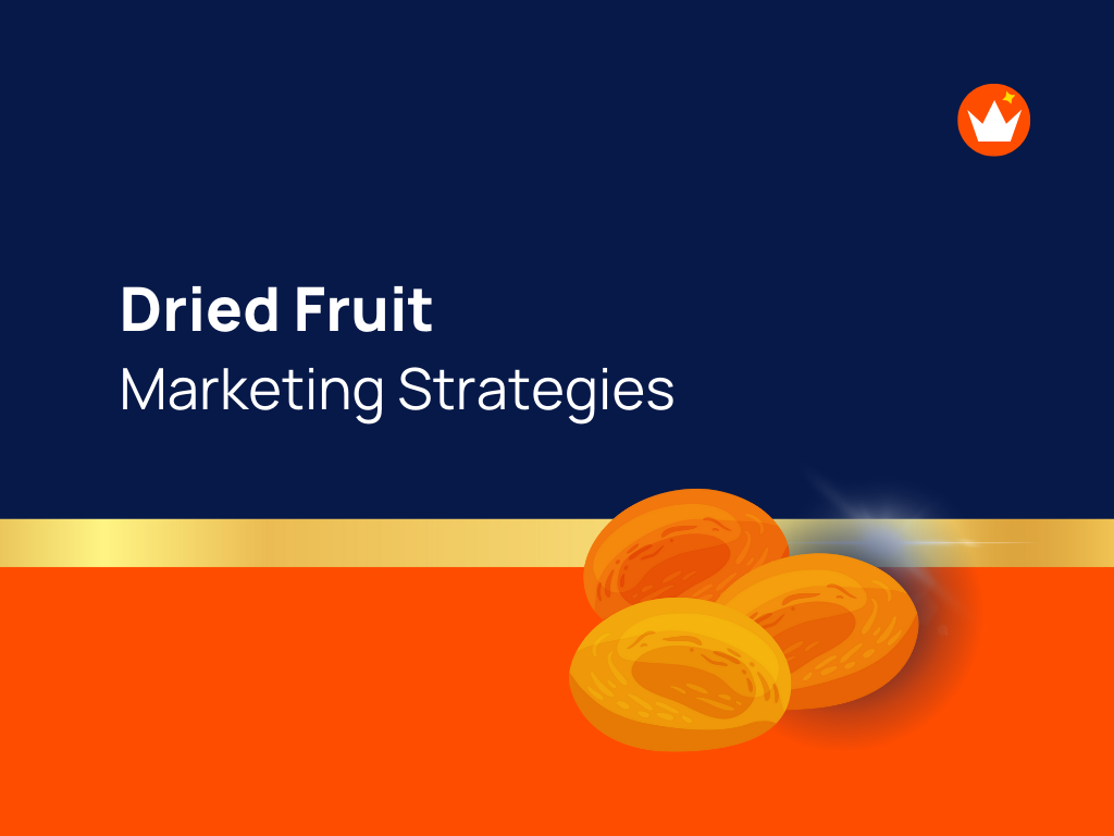 17+ Actionable Dried Fruit Company Marketing Ideas Thebrandboy