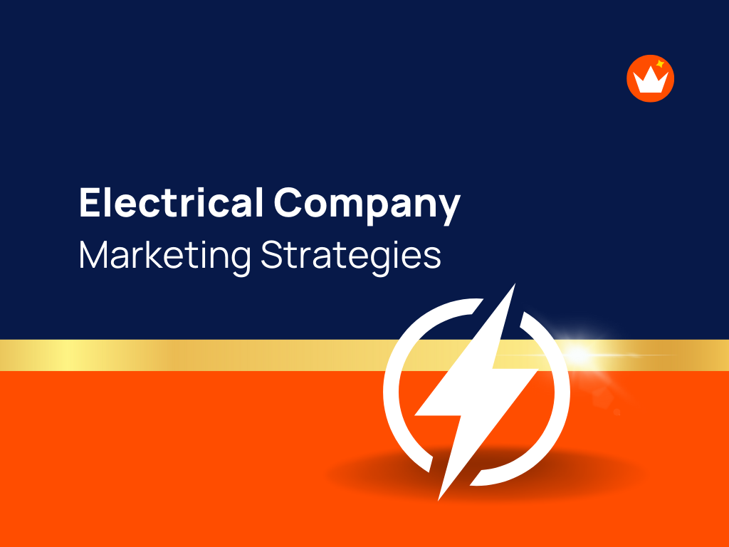 20+ Actionable Electrical company Marketing ideas