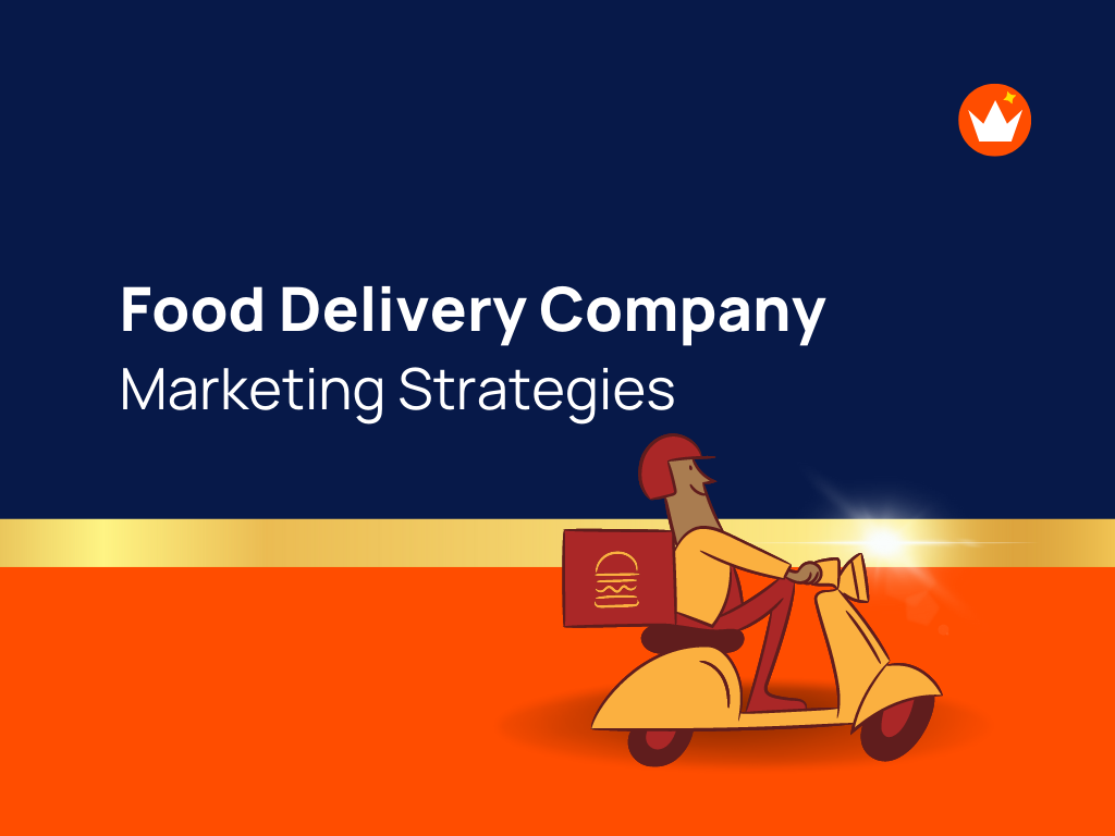 22+ Effective Food Delivery Company Marketing ideas