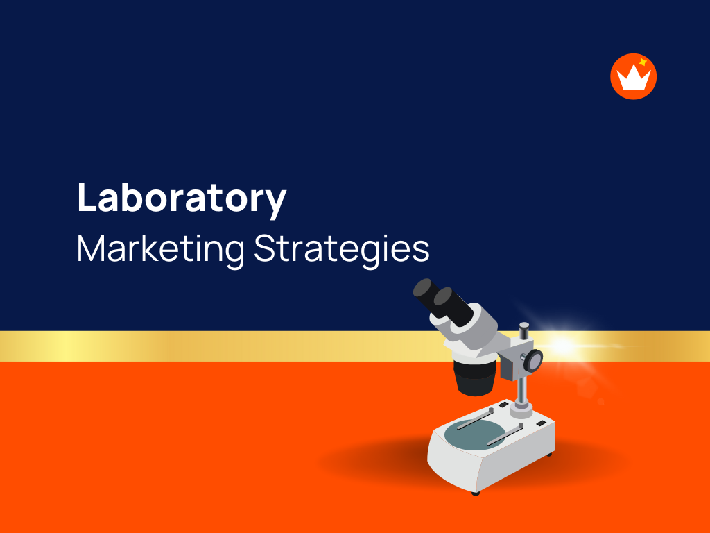 23+ Proven Laboratory Marketing Ideas To Grow Your Business