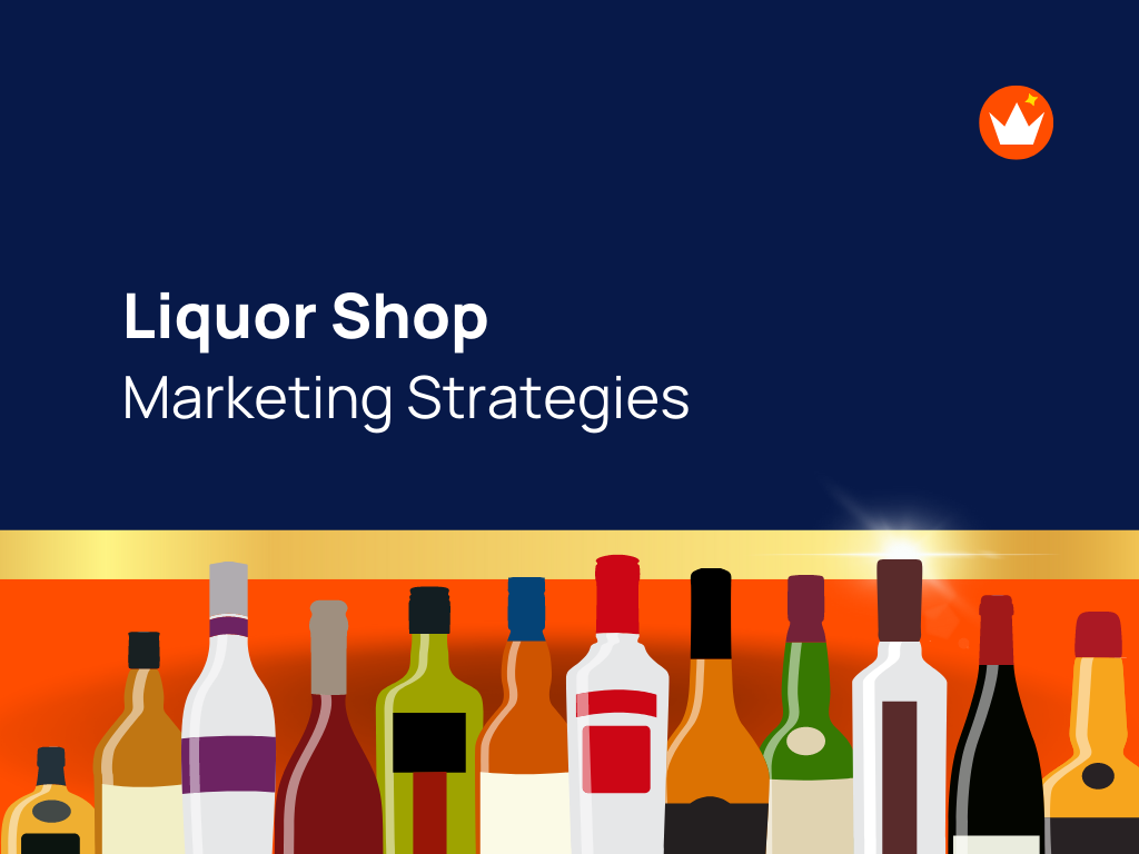 25 Amazing Liquor Shop Marketing Ideas