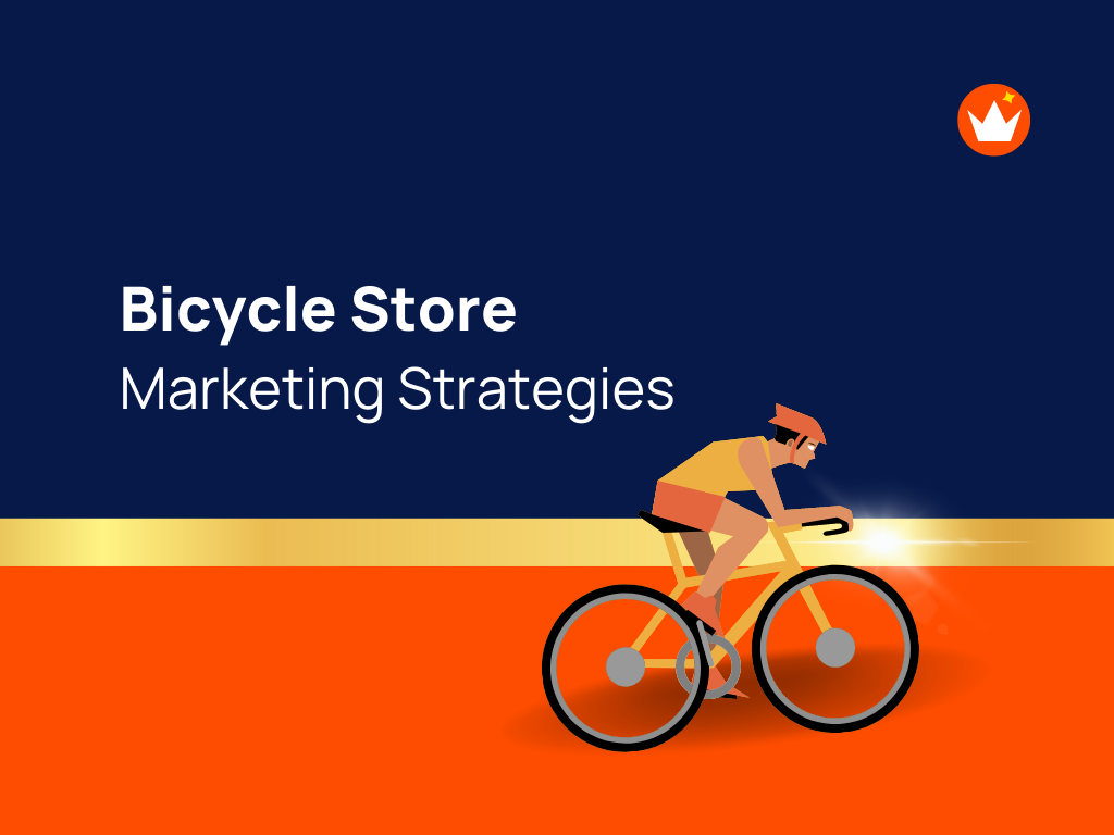 24+ Effective Bicycle Store Marketing Strategies TheBrandBoy