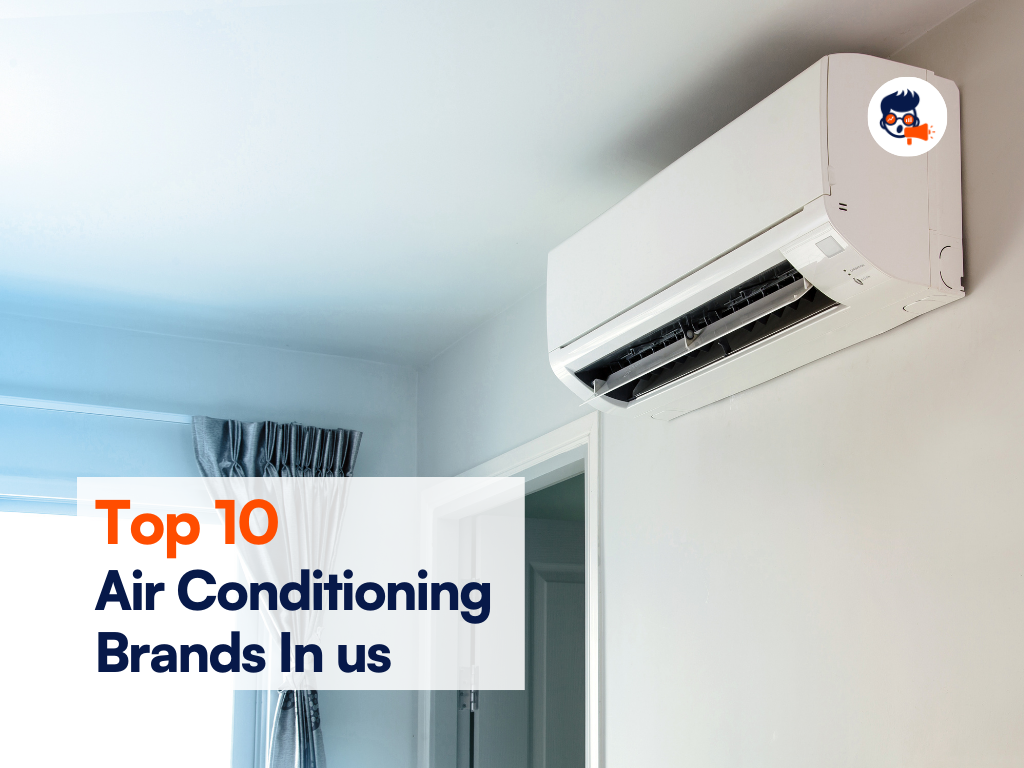 Best Air Conditioning Brands Stay Cool with the Top AC Unit