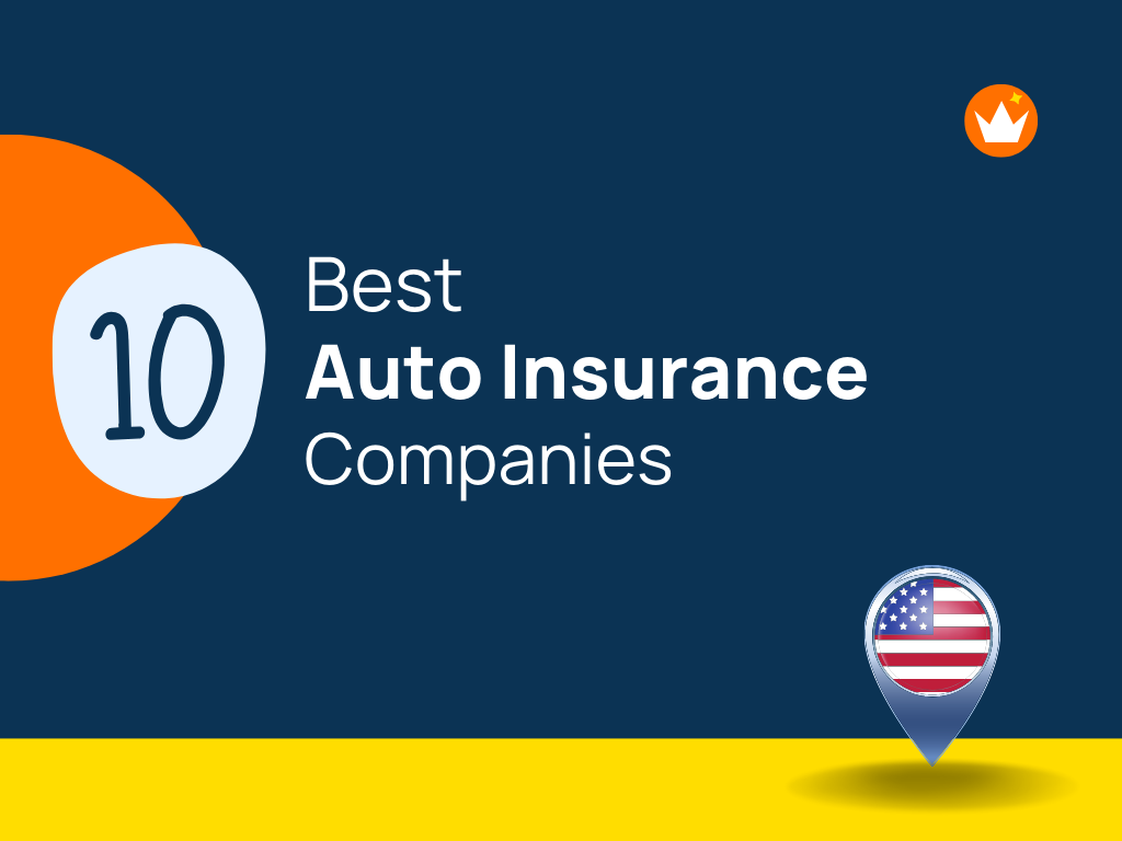 Top 10 Best car Insurance Companies in the USA