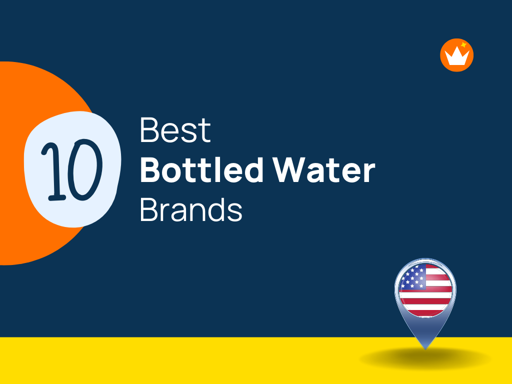 Top 10 Best Bottled Water Brands in US 3 Will Blow Your Mind