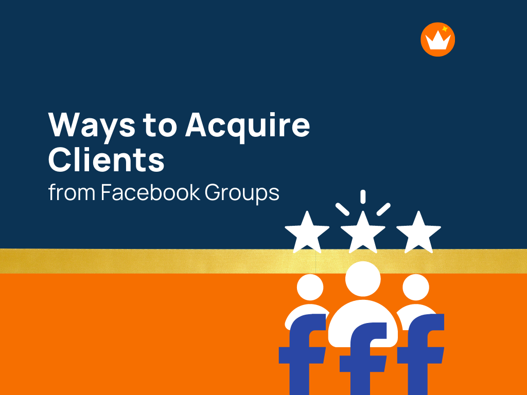 how-to-get-clients-from-facebook-groups-10-superb-ways