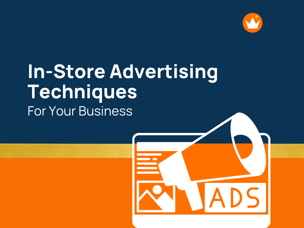 10 Creative InStore Advertising Ideas to Boost Sales