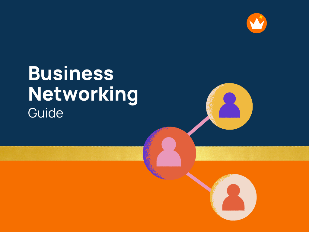 An Ultimate Guide On Business Networking For Small Businesses