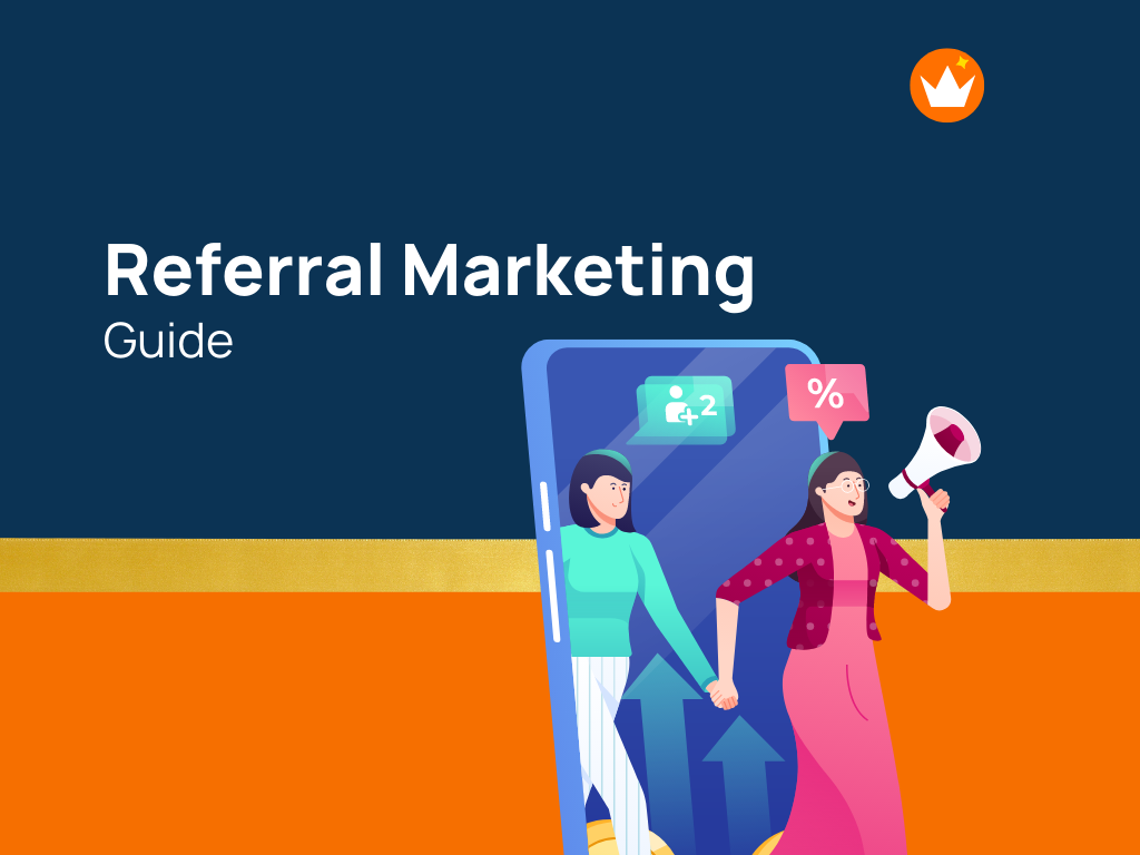 An Ultimate Guide on Referral Marketing For Small Businesses