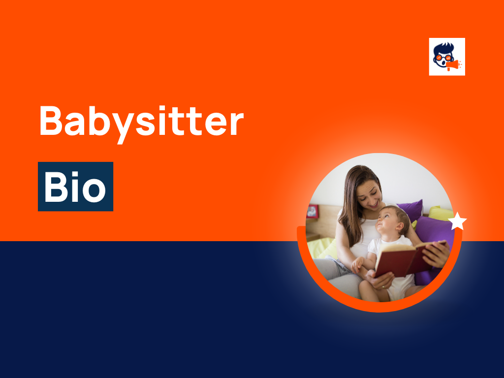 201+ Best Babysitter Bio For Social Media (Examples)