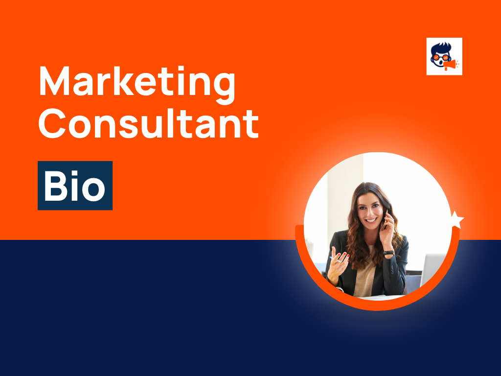177+ Best Marketing Consultant Bio For Social Media