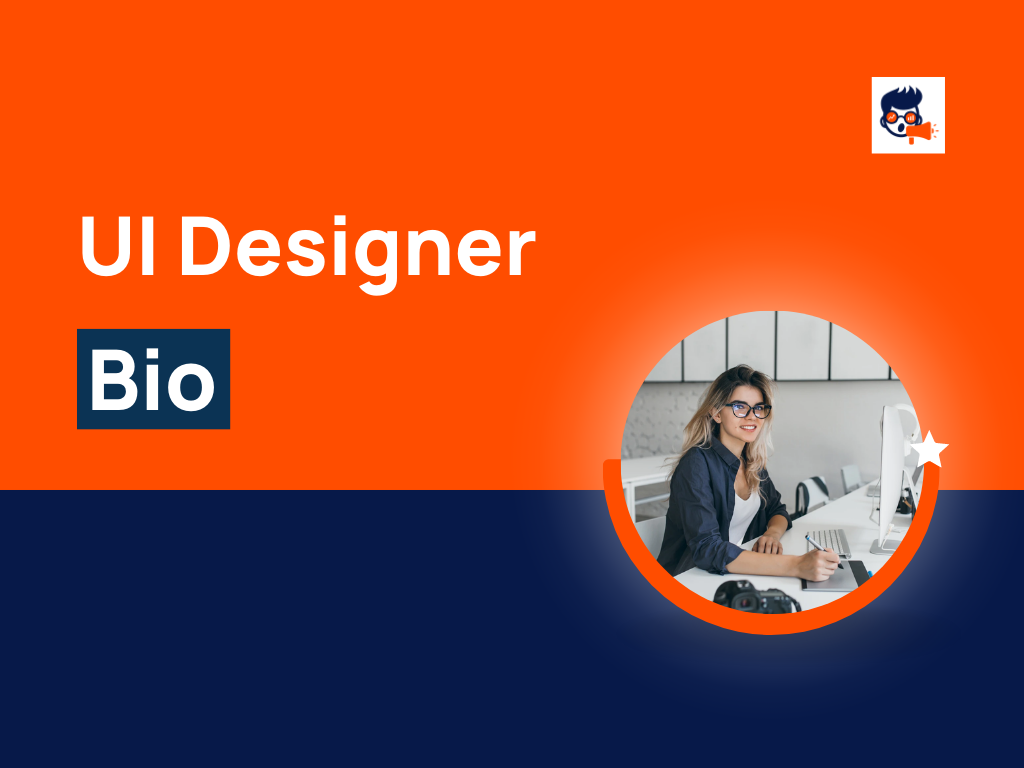 187+ Best UI Designer Bio For Social Media (Examples) - theBrandBoy.Com