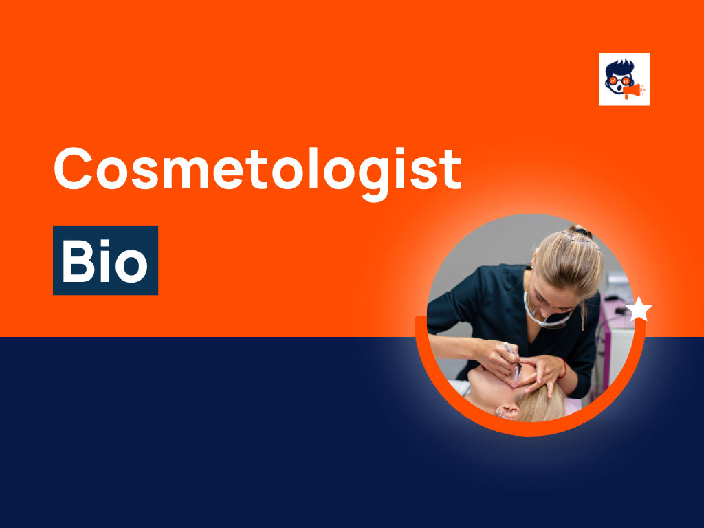 193+ Best Cosmetologist Bio For Social Media (Examples)