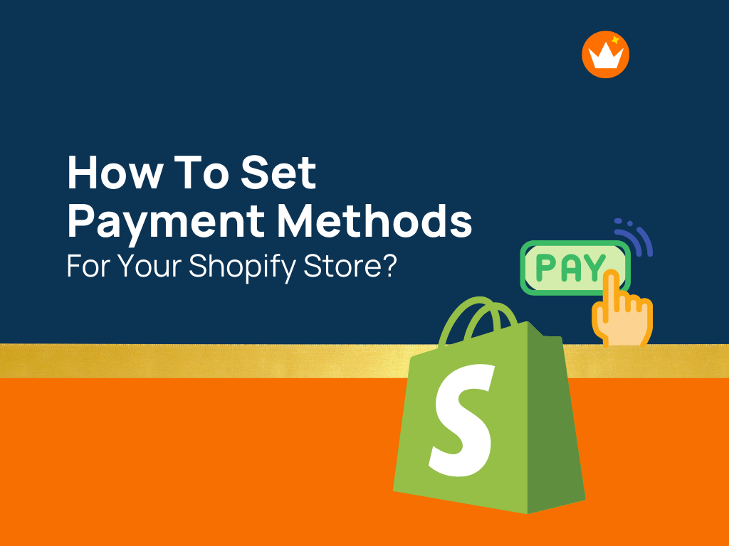 how-to-set-payment-methods-for-your-shopify-store