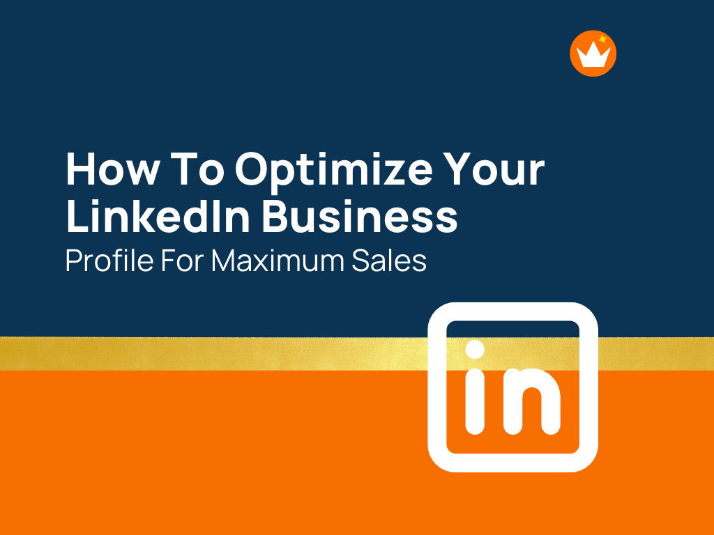 How to Optimize Linkedin Business Page for Maximum Sales