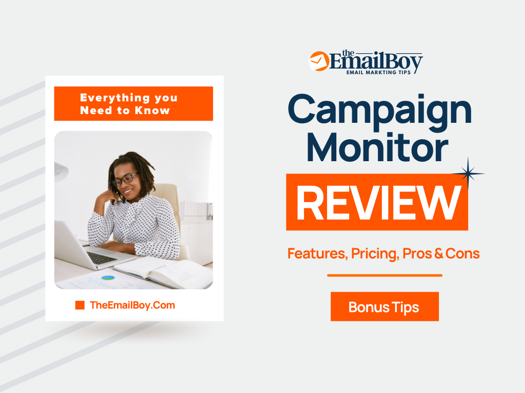 Campaign Monitor Review (2023) Features, Pricing, Pros And Cons