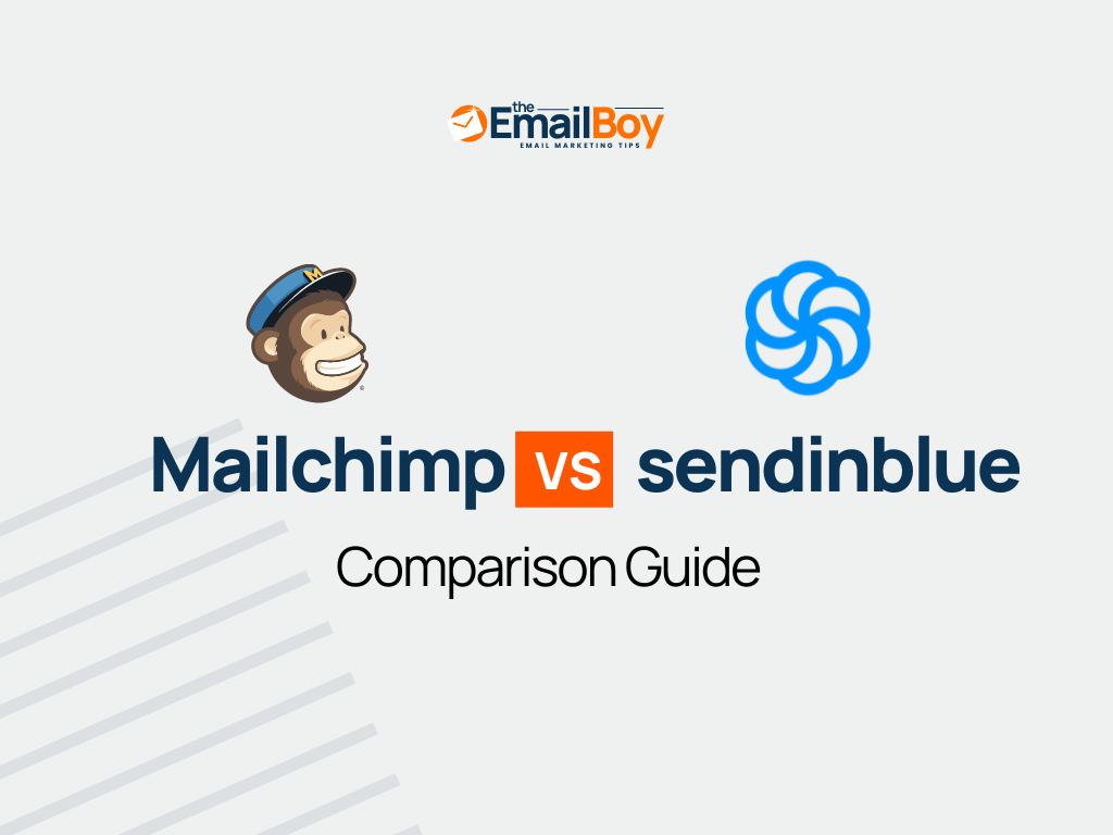 Mailchimp Vs Sendinblue A Comparison Guide