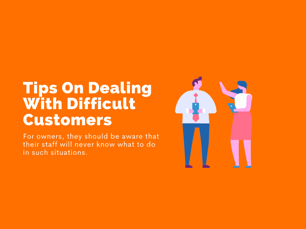 tips dealing with difficult customers
