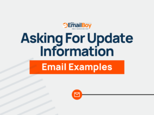 Sample Email Asking For Update Information