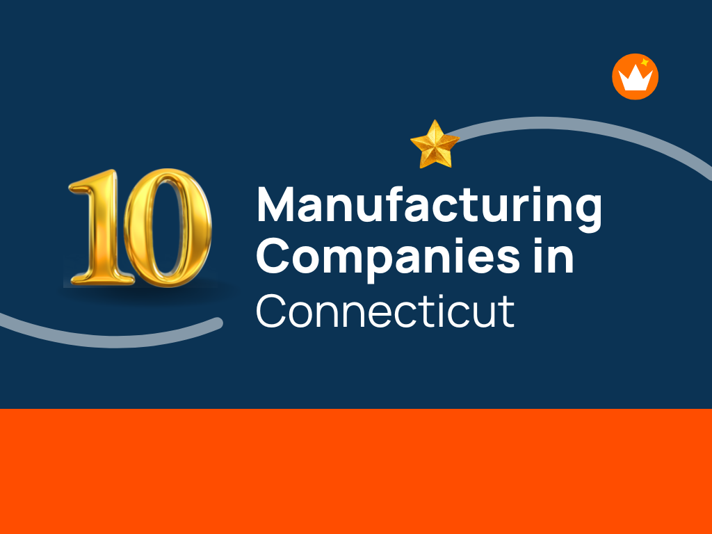 top-10-manufacturing-companies-in-connecticut-themktgboy