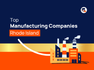 Top Manufacturing Companies Rhode Island