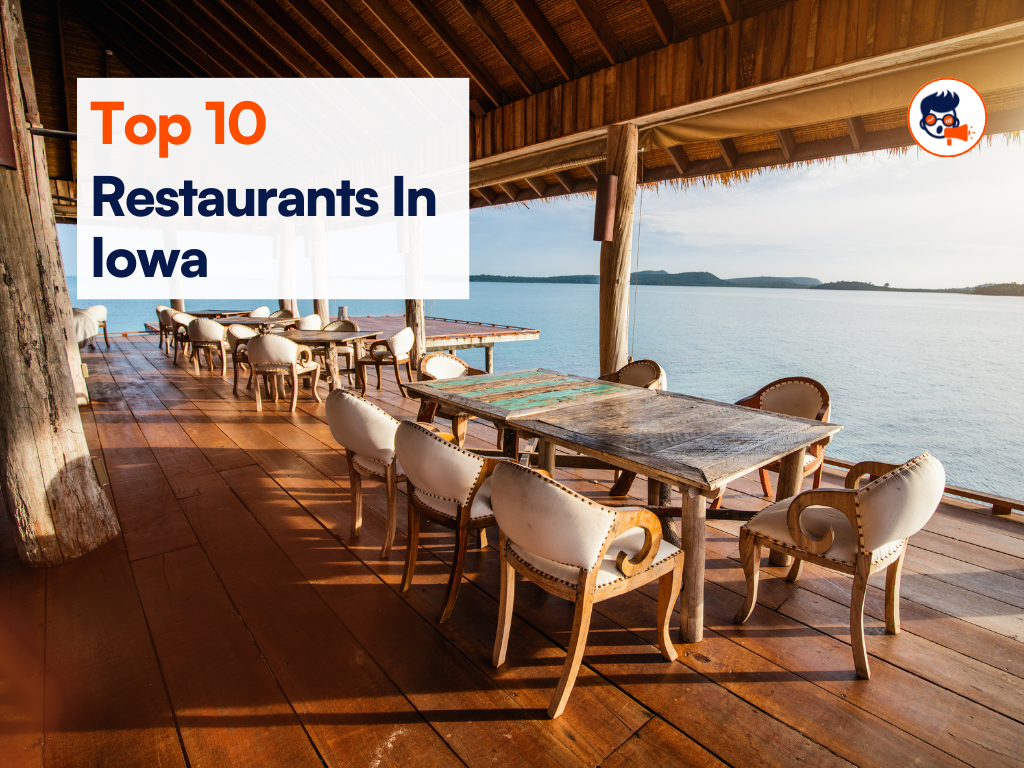Top 10 Restaurants in Iowa to Eat TheMktgboy