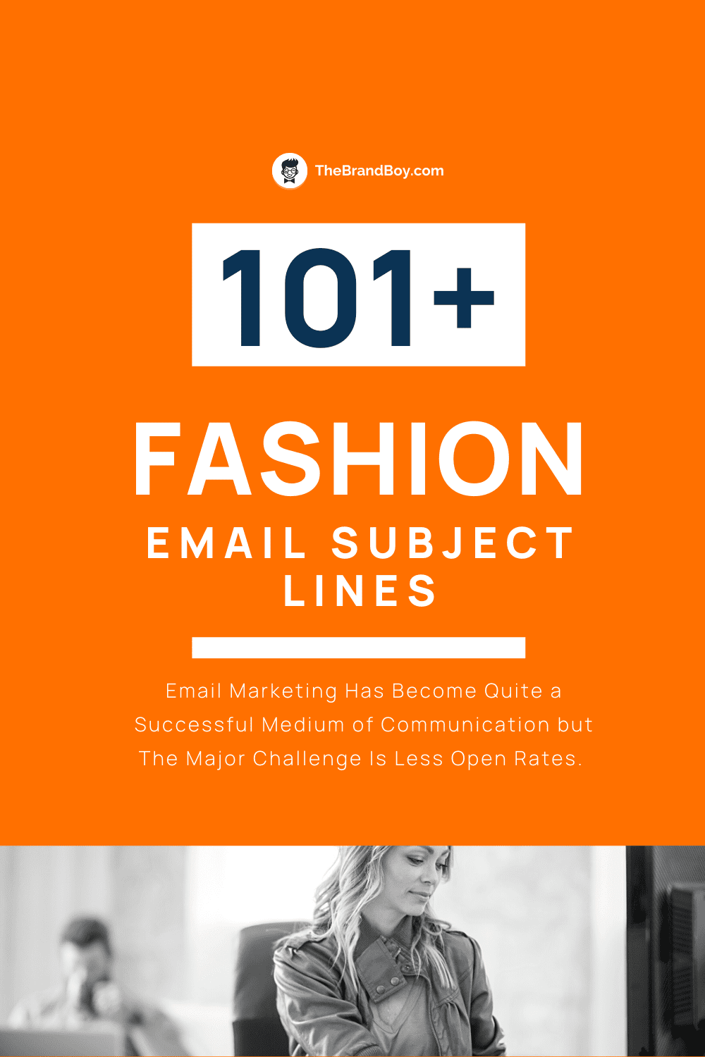 250+ Catchy Fashion Email Subject Lines to Boost Marketing