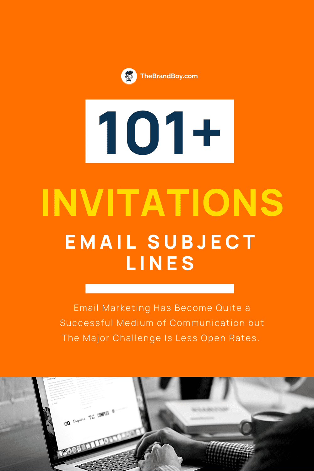 101+ Cool Invitations Email Subject Lines To Improve Open Rate Email Marketing
